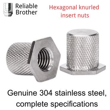 Hexagonal knurled insert nuts